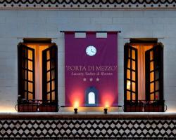 Porta Di Mezzo Luxury Suites & Rooms