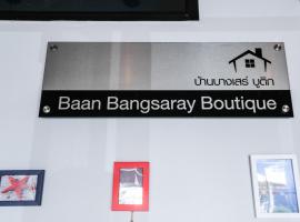 Baan Bang Saray Boutique3, feriebolig i Chon Buri