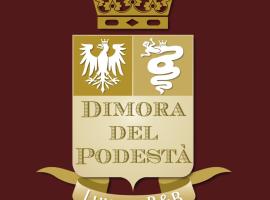 Dimora del Podestà、カステッラルクアートのB&B