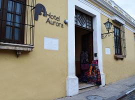 Hotel Aurora, hotell i Antigua Guatemala