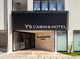 Y's CABIN&HOTEL Naha Kokusai Street, hotel em Naha