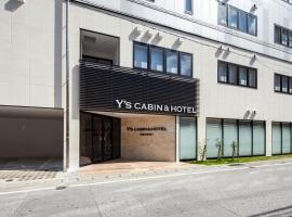 Y's CABIN&HOTEL Naha Kokusai Street, hotel i Naha