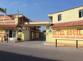 HOTEL AGUILA, Hotel in Atotonilco Tula
