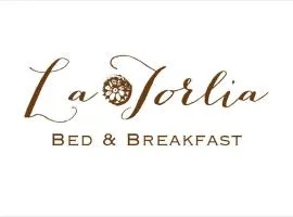 La Torlia - Bed & Breakfast