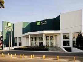 Holiday Inn Express Toluca by IHG, hotel en Toluca