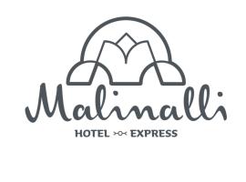 Malinalli Express, Hotel in Apizaco