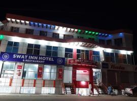 Swat inn Hotel, hotell sihtkohas Mingora