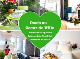 Oasis au Coeur de Ville, hotel in Le Plessis-Robinson