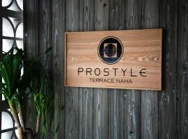 PROSTYLE TERRACE NAHA