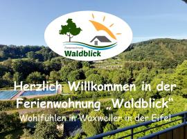 FeWo Waldblick, hotel en Waxweiler