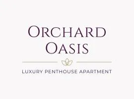 Orchard Oasis, Luxury Penthouse Getaway