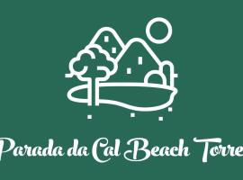 Parada da Cal Beach Torres, rum i privatbostad i Torres