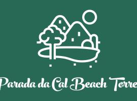 Parada da Cal Beach Torres, хотел в Торес