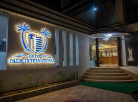 Hotel Palm International, hotel near Gautam Buddha International Airport - BWA, Butwāl