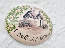 I trulli del fattore