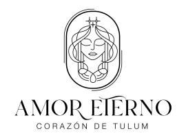 Amor Eterno, hotel in Tulum