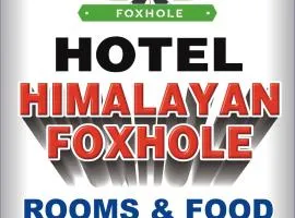 HOTEL HIMALAYAN FOXHOLE
