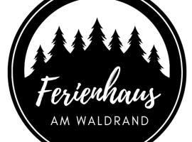 Ferienhaus - Am Waldrand, hotel with parking in Krummennaab