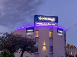 The Originals City, Hôtel Les Dômes, Perpignan Sud Saleilles、ペルピニャンのホテル