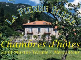 La Pierre Bleue / Chambres d'hôtes, casă de vacanță din Saint-Martin-Vésubie