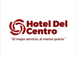 HOTEL DEL CENTRO, hotel in Ciudad Obregón