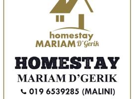 Homestay Mariam D'Gerik, önellátó szállás Gerikben