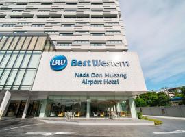 Best Western Nada Don Mueang Airport hotel, hotel em Banguecoque