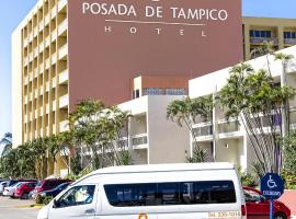 Posada de Tampico, hotel u gradu 'Tampico'