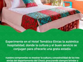 Etnias Hotel tematico, hotel em Quibdó