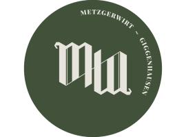 Metzgerwirt, khách sạn giá rẻ ở Giggenhausen
