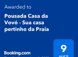 Pousada Casa da Vovó - Sua casa pertinho da Praia, alojamento na praia em Aracaju