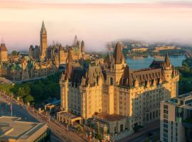 Fairmont Chateau Laurier, hotell Ottawas
