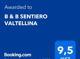 B & B SENTIERO VALTELLINA, poceni hotel v mestu Castello dellʼAcqua