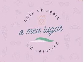 Casa de Praia - meu lugar em Iriri, hotel a Anchieta