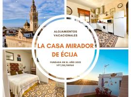 LA CASA MIRADOR DE ÉCIJA – hotel w mieście Écija