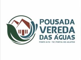 Pousada Vereda das Aguas, alojamento para férias em Ponte Alta do Tocantins