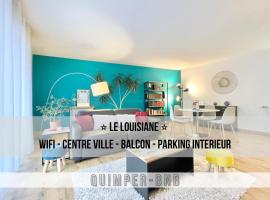 LA LOUSIANE - Confort - Wifi - Parking privé - Terrasse - Centre Ville, familiehotel i Quimper