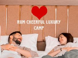 RUM CHEERFUL lUXURY CAMP, אתר קמפינג בוואדי רם