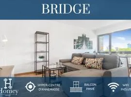 HOMEY Bridge - Hypercentre/Balcon privé/wifi