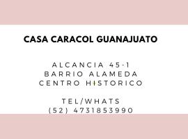 Casa Caracol Guanajuato, hotel en Guanajuato