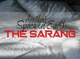 The Sarang - Another Space On Earth!