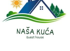 Naša kuca, holiday home in Nikšić