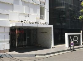 hotel VR osaka, hotel in Osaka