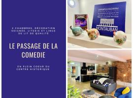 Le Passage de la Comédie - Climatisation & WiFi Fibre – apartament w mieście Montauban