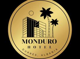 MondurO Hotel, hotel i Durrës