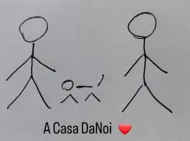 A Casa DaNoi