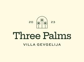Three Palms, отель типа «постель и завтрак» в городе Гевгелия