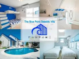 THE BLUE POINT -Seaside Villa-