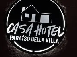 Casa Hotel Paraíso Bella Villa
