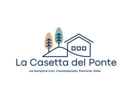 La Casetta del Ponte, икономичен хотел в Crevoladossola